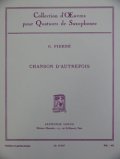 サックス４重奏楽譜　昔の歌（Chanson　ｄ’Autrefois）　作曲／G,ピエルネ　編曲／マルセル・ミュール【2024年1g津価格改定】