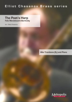 画像1: トロンボーンソロ楽譜　The Poet’s Harp（トロンボーンとピアノ）　作曲／メンデルスゾーン　編曲／Elliot Chasanov（エリオット・チャサノブ）