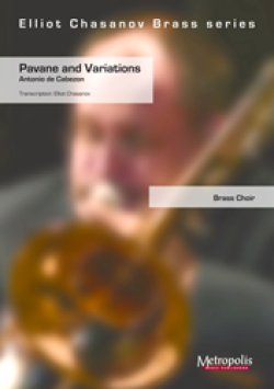 画像1: 金管10重奏楽譜　Pavane and Varuations　作曲：Antonio de Cabezon(アンドレーア・アントニオ・デ・カベソン)　編曲：Elliot Chasanov(エリオット・チャサノブ)