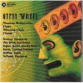 CD　ジプシーの旅／Gypsy Wheel／トーマス・ロバーテッロ【フルート】（2012年3月下旬発売）