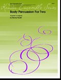 ボディパーカッション２重奏楽譜　Body　Percussion　For　Two（2重奏作品集）　作曲／M.Houllif【2015年7月23日再入荷】