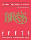 金管5重奏楽譜　3 Classic Duke Quintets　（By The Canadian Brass）