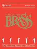 金管5重奏楽譜　Quintet　（By The Canadian Brass）【2023年12月改定】