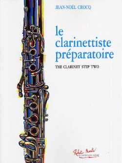 画像1: クラリネット教材　クラリネット奏者　準備編:ステップツー（Le　Clarinettiste　Preparatoire:Step　Two）　作曲/クロック（Crocq,J.N.)　編曲/Arrignon【2023年5月改定】