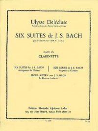 クラリネット教材　６つの無伴奏チェロ組曲（６Suites）　作曲/バッハ,J.S.　編曲/Delecluse