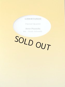 画像1: クラリネット４重奏楽譜　リベルタンゴ（Libertango）作曲／ピアソラ　編曲／G.Arbonelli【2016年10月再入荷】