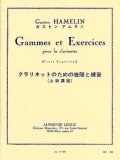 クラリネット教材　音階と練習課題 (上級講座）（Gammes　et　Exercices　(cours superieur)）　作曲/アムラン，Ｇ．（Hamelin,G.)