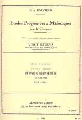 クラリネット教材　段階的、旋律的練習曲：III（Etudes　Progressives　et　Melodiques：III）　作曲/ジャンジャン，Ｐ．（Jeanjean,P.)