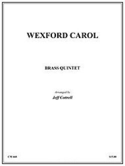 画像1: 金管5重奏楽譜　Wexford Carol　作曲／Traditional　編曲／Jeff Cottrell