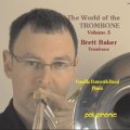 トロンボーンソロCD　トロンボーンの世界 Vol. 3　ブレット・ベイカー（トロンボーン）【2012年取扱開始】