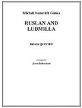 金管5重奏楽譜　ルスランとルドミュラ（Ruslan and Ludmilla）　作曲／グリンカ　編曲／S. Sutherland