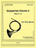 ホルン５重奏楽譜　ホルン五重奏のためのクイッパリーズ　Vol 2　作曲／ロウェル・ショー【2012年11月取扱開始】