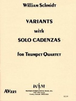 画像1: トランペット４重奏楽譜　4本のトランペットのためのカデンツを伴うヴァリアンツ　作曲／ウィリアム・シュミット　【2012年12月取扱開始】