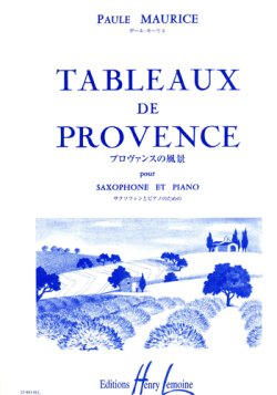 画像1: アルトサックス＆ピアノ楽譜 　プロヴァンスの風景（Tableaux　de　Provence）　作曲／モーリス（Maurice、P.)【人気作品】