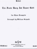 トランペット３重奏楽譜　3本のトランペットのための「神は我がやぐら」　作曲／ヨハン　クリスチャン　キッテル　【2012年12月取扱開始】