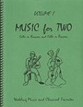 ファゴット２重奏楽譜　Music for Two, Volume 1 - Wedding and Classical Favorites 