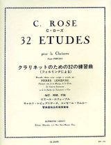 クラリネット教材　フェルリングによる３２の練習曲（32Etudes）　作曲/ローズ，Ｃ．（Rose,C.)　編曲/Lefebvre