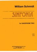 サックス３重奏楽譜　サキソフォン三重奏のためのシンフォニア　作曲／ウィリアム・シュミット【2012年12月取扱開始】