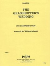 サックス３重奏楽譜　サキソフォン三重奏のためのグラスホッパーの結婚式　作曲／ベラ　バルトーク【2012年12月取扱開始】