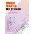 ユーフォニウム・テューバ２重楽譜　The Preacher(前田憲男 編曲)【2012年12月28日発売】
