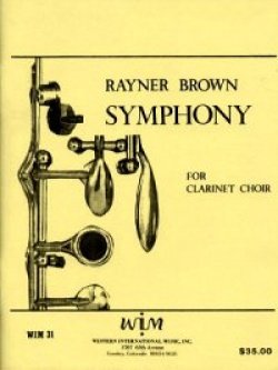 画像1: クラリネットクワイア楽譜　クラリネットクワイアのための交響曲 　作曲／ライナー　ブラウン【2012年12月取扱開始】
