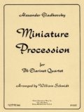 クラリネット４重奏楽譜　クラリネット四重奏のためのミニアチュア プロセッション 作曲／アレキサンドル　グラドコフスキー【2012年12月取扱開始】