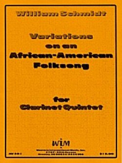 画像1: クラリネット５重奏楽譜　クラリネット五重奏のためのアフリカン-アメリカン民謡による変奏曲 作曲／ウィリアム　シュミット【2012年12月取扱開始】