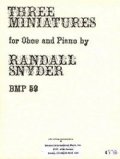 オーボエソロ楽譜　オーボエとピアノのためのスリー ミニアチュア　作曲／ランダル　シンダー【2013年1月取扱開始】