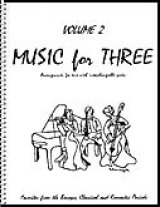 ミックス３重奏楽譜　Music for Three, Volume 2(Baroque, Classical & Romantic Favorites  )