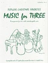 ミックス３重奏楽譜　Music for Three - Collection No. 2: Popular Christmas Favorites,