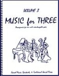 ミックス３重奏楽譜　Music for Three, Volume 3(Sacred Music, Spirituals & Traditional Jewish Music )