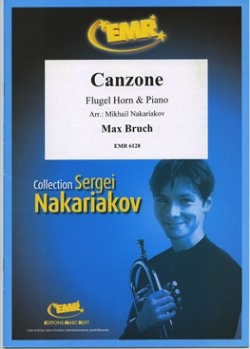 画像1: フリューゲルホルンソロ楽譜　カンツォーネ　作品５５　（Canzone）　作曲／ブルッフ　校訂（編曲）／S.ナカリャコフ