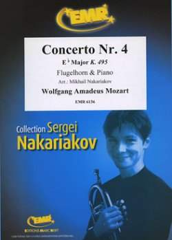 画像1: フリューゲルホルンソロ楽譜　ホルン協奏曲　第４番　変ホ長調K.495（Concerto Nr. 4 in Eb Major）　作曲／モーツァルト　校訂（編曲）／S.ナカリャコフ