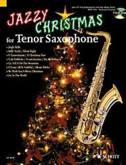 画像1: テナーサックス＆ピアノ楽譜　テナー・サクソフォーンのためのクリスマス曲集【Jazzy　Christmas　for　Tenor　Saxophone】　編曲（監修）／Jucheｍ／Brochhausen