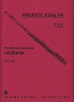画像1: フルート教材　20のやさしい旋律的レッスン 作品93 第1巻(Leichte und Melodische Lektionen Op.93：I)　作曲/ケーラー.エルネスト(Kohler, Ernesto)　定番教本！！