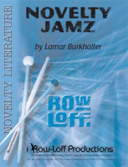 画像1: 打楽器（ノベルティ）アンサンブル楽譜　ノベルティ・ジャムズ（Novelty Jamz）　作曲／Lamar Burkhalter