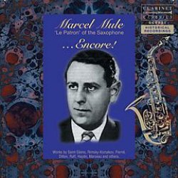画像1: CD　Marcel Mule - Encore!【マルセル・ミュール】（サックスファン必見！)　【2013年7月取扱開始】