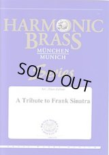 金管５重奏楽譜　フランク・シナトラ作品集（A Tribute to Frank Sinatra）ニューヨークニューヨーク入り！編曲／Hans Zellner【2013年10月取扱開始】