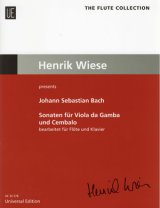 フルート＆ピアノ楽譜　ヴィオラ・ダ・ガンバのためのソナタ BWV 1027-1029 -ヘンリク・ヴィーゼ・フルートコレクション　作曲／バッハ　編曲／ヴィーゼ【2024年5月価格改定】
