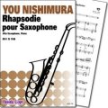 アルトサックス＆ピアノ楽譜　Rhapsodie pour Saxophone(西村友 作曲)　【2014年4月取扱開始】