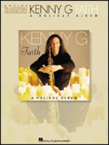 サックスソロ楽譜　ケニーG・クリスマス曲集　Faith　【2023年11月改定】
