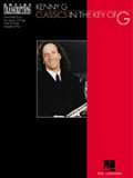 サックスソロ楽譜　ケニーＧ　クラシック・イン・ザ・キー・オブ・G（Kenny G – Classics in the Key of G）【2015年7月取扱開始】