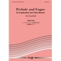 バリチューバ4重奏楽譜　ユーフォニアム・テューバ四重奏のための前奏曲とフーガ　作曲／伊藤　康英【2016年6月取扱い開始】