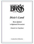 金管5重奏（打楽器OP)楽譜　Dixies Land Brass Quintet w/Percussion (Emmett/arr. Engelman) 【受注生産楽譜】　（By The Canadian Brass）