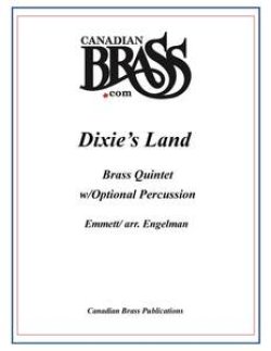 画像1: 金管5重奏（打楽器OP)楽譜　Dixies Land Brass Quintet w/Percussion (Emmett/arr. Engelman) 【受注生産楽譜】　（By The Canadian Brass）