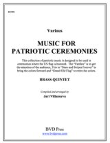 金管5重奏楽譜 Music for Patriotic Ceremonies for Brass Quintet (Various/Villanueva)【受注生産楽譜】　（By The Canadian Brass）【2016年7月取扱開始】