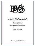 金管5重奏（打楽器OP)楽譜 Hail, Columbia! for Brass Quintet w/Percussion (Phile/arr. Cable) 【受注生産楽譜】　（By The Canadian Brass）【2016年7月取扱開始】