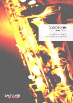 画像1: サックス４重奏楽譜　Saxozone「サクソゾーン」　作曲：Akira Toda（戸田顕）【2016年10月取扱開始】