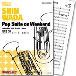 画像1: ユーフォニアム・テューバ四重奏楽譜　Pop Suite on Weekend (和田 信 作曲)【2018年8月取扱開始】