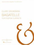 クラリネット4重奏楽譜　Bagatelle／バガテル  作曲：Clare Grundman／クレア・グランドマン　【2020年8月取扱開始】